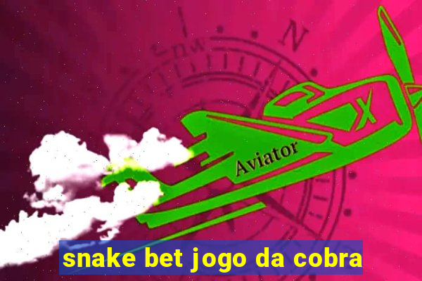 snake bet jogo da cobra